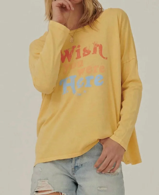 Wish You Were Here Long Sleeve Graphic Tee In Sunflower