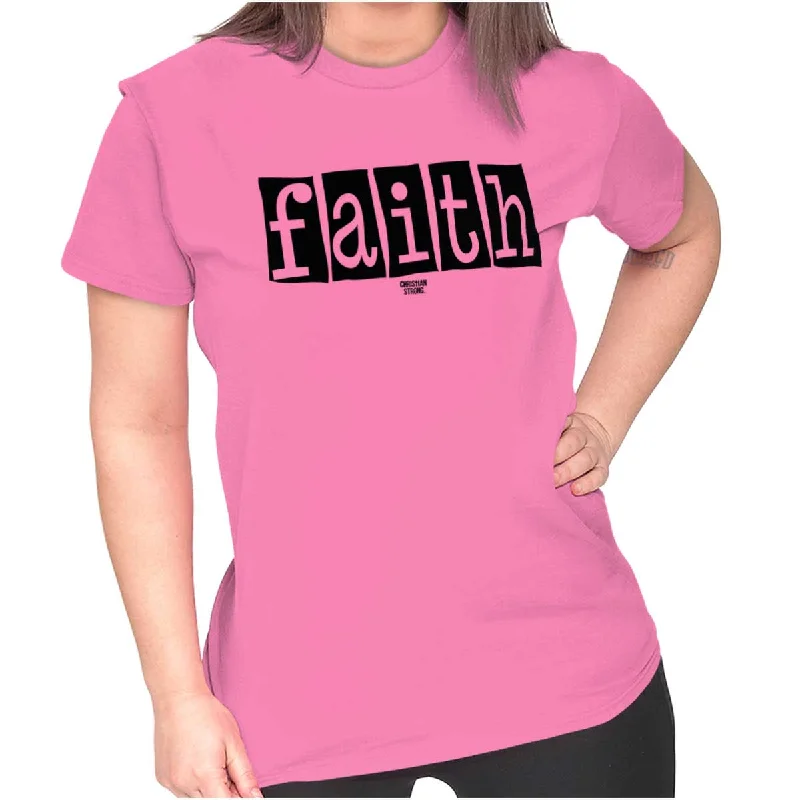 Faith Ladies T Shirt