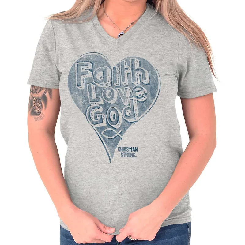 Faith Love God V-Neck T Shirt