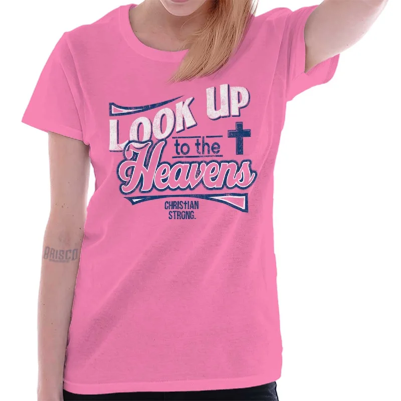 Look Up to Heavens Ladies T Shirt