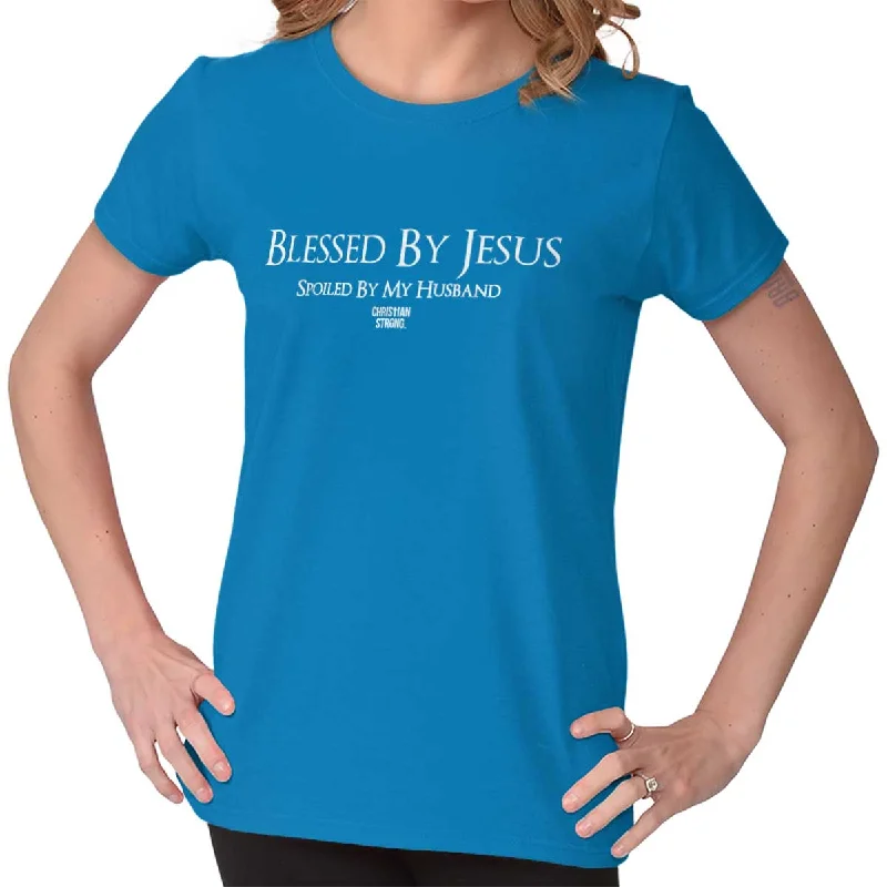 Spoiled By Jesus Christian T Shirt Jesus Cross Novelty Gift Ladies T-Shirt